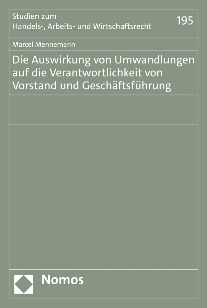 Die Auswirkung von Umwandlungen auf die Verantwortlichkeit von Vorstand und Geschäftsführung main product photo