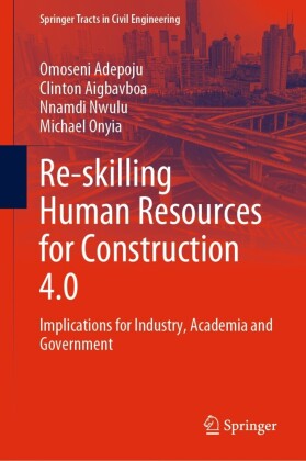 Re-skilling Human Resources for Construction 4