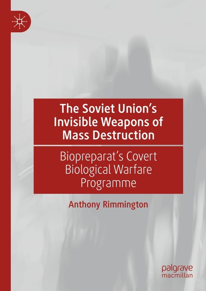 The Soviet Union's Invisible Weapons of Mass Destruction main product photo