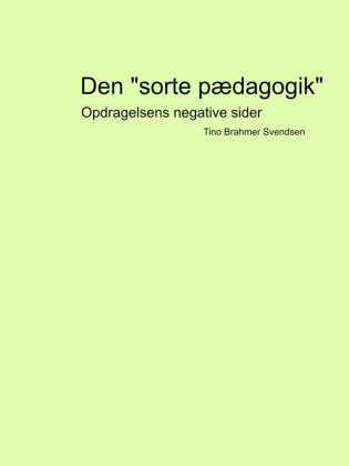 Den "sorte pædagogik"
