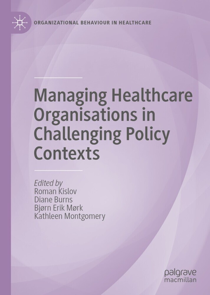 Managing Healthcare Organisations in Challenging Policy Contexts main product photo