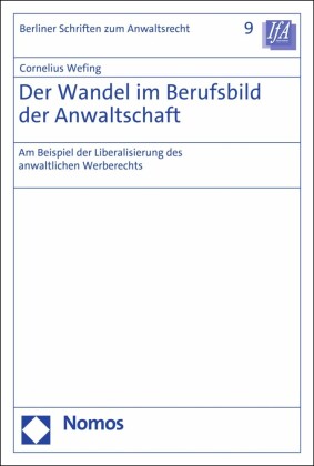 Der Wandel im Berufsbild der Anwaltschaft