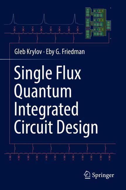 Single Flux Quantum Integrated Circuit Design main product photo