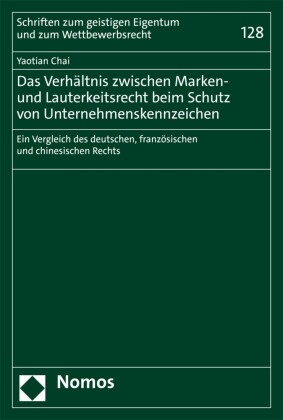 Das Verhältnis zwischen Marken- und Lauterkeitsrecht beim Schutz von Unternehmenskennzeichen