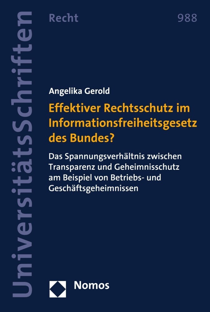Effektiver Rechtsschutz im Informationsfreiheitsgesetz des Bundes? main product photo