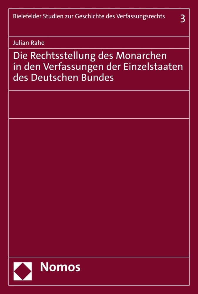 Die Rechtsstellung des Monarchen in den Verfassungen der Einzelstaaten des Deutschen Bundes main product photo