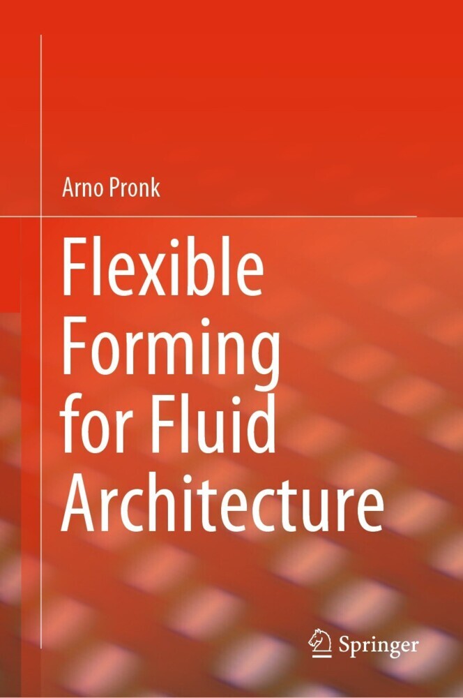 Flexible Forming for Fluid Architecture main product photo