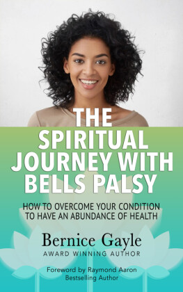 THE SPIRITUAL JOURNEY WITH BELL'S PALSY