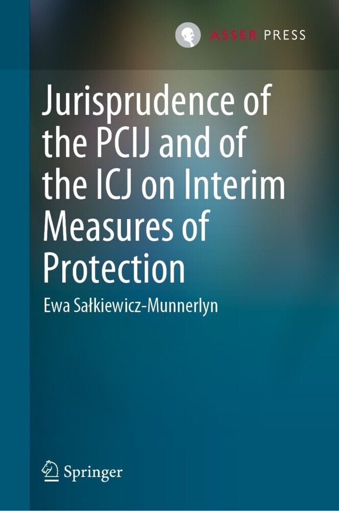 Jurisprudence of the PCIJ and of the ICJ on Interim Measures of Protection main product photo
