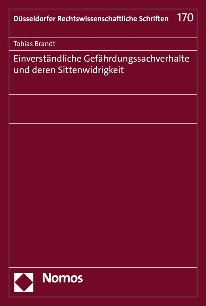 Einverständliche Gefährdungssachverhalte und deren Sittenwidrigkeit main product photo