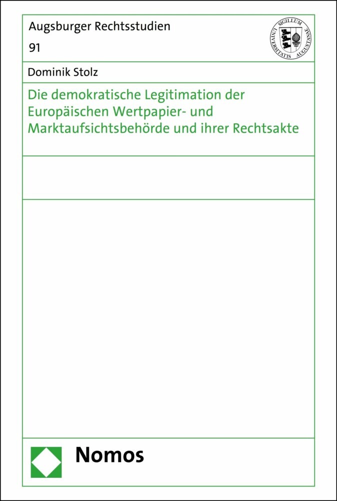 Die demokratische Legitimation der Europäischen Wertpapier- und Marktaufsichtsbehörde und ihrer Rechtsakte main product photo