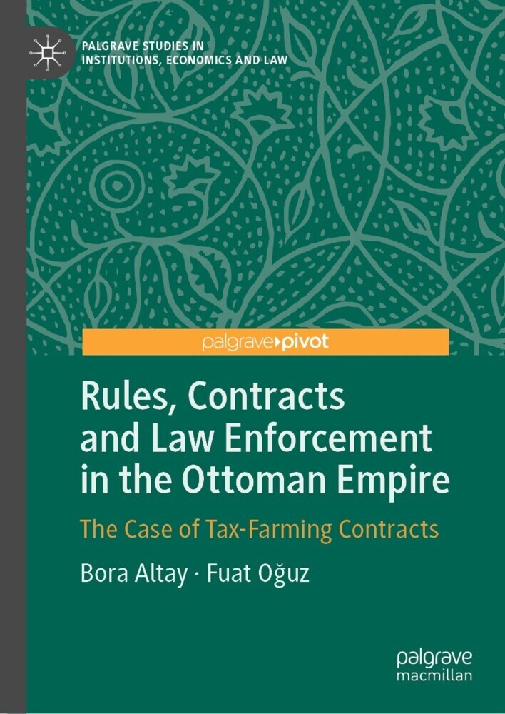 Rules, Contracts and Law Enforcement in the Ottoman Empire main product photo