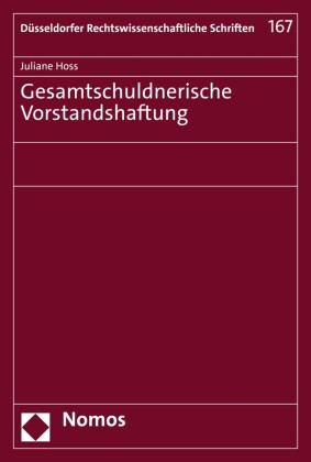 Gesamtschuldnerische Vorstandshaftung