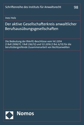Der aktive Gesellschafterkreis anwaltlicher Berufsausübungsgesellschaften