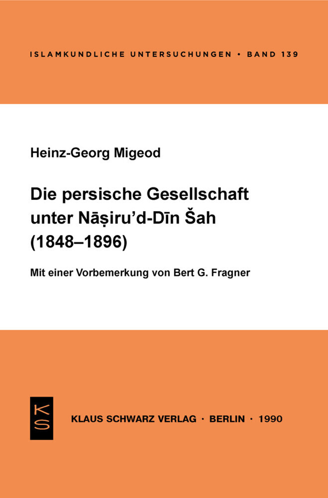 Die persische Gesellschaft unter Nasiru 'd-Din Sah (1848-1896) main product photo