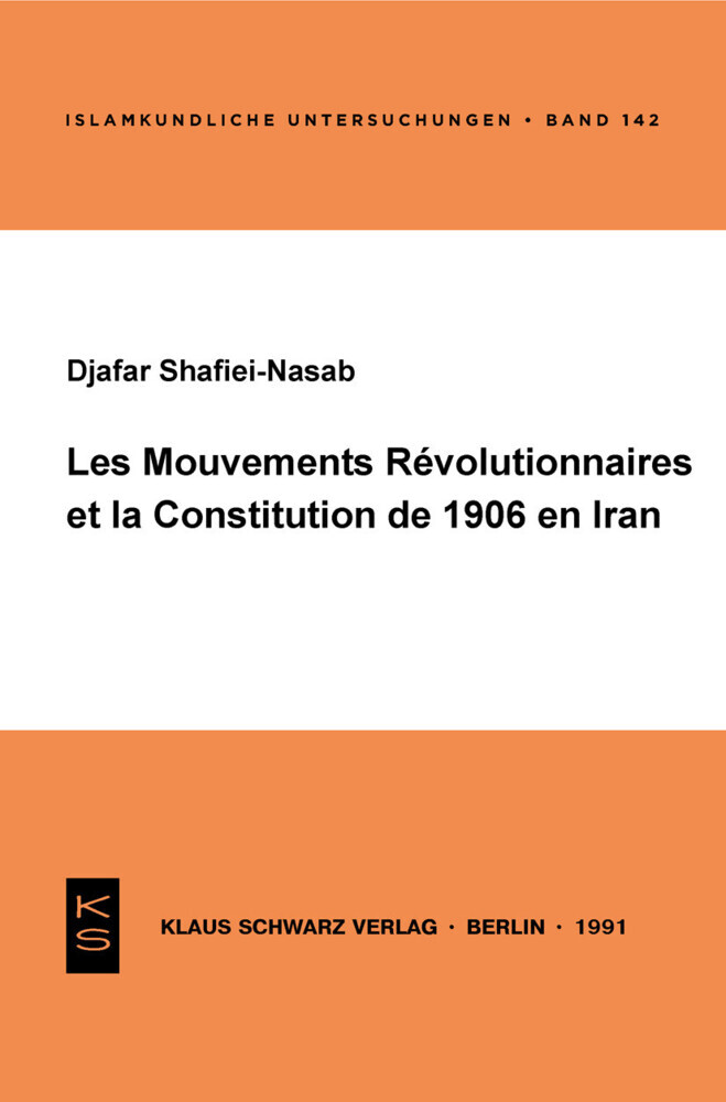 Les Mouvements révolutionnaires et la Constitution de 1906 en Iran main product photo
