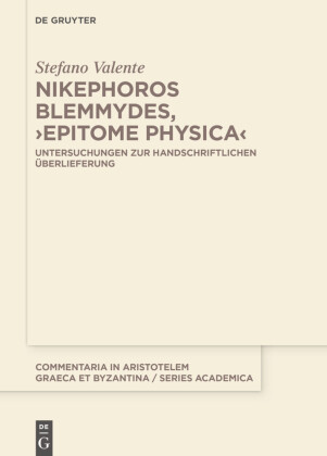 Nikephoros Blemmydes, ?Epitome physica?