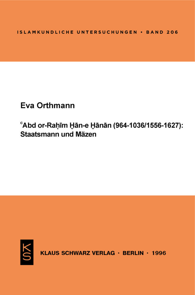 Abd or-Rahim Han-e Hanan (964-1036 / 1556-1627): Staatsmann und Mäzen. main product photo