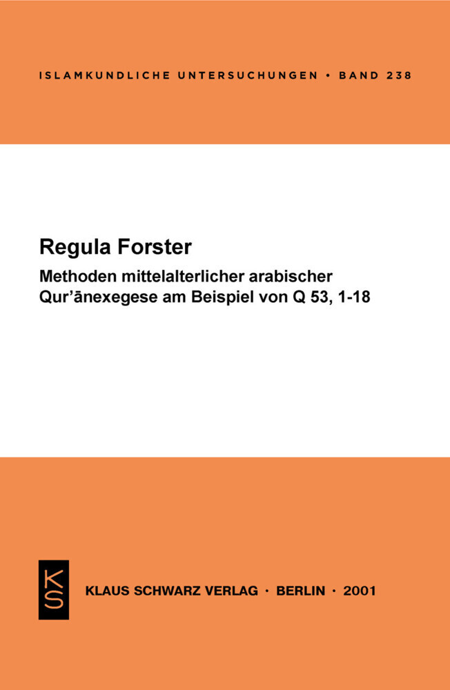 Methoden mittelalterlicher arabischer Qur'anexegese am Beispiel von Q 53, 1-18 main product photo