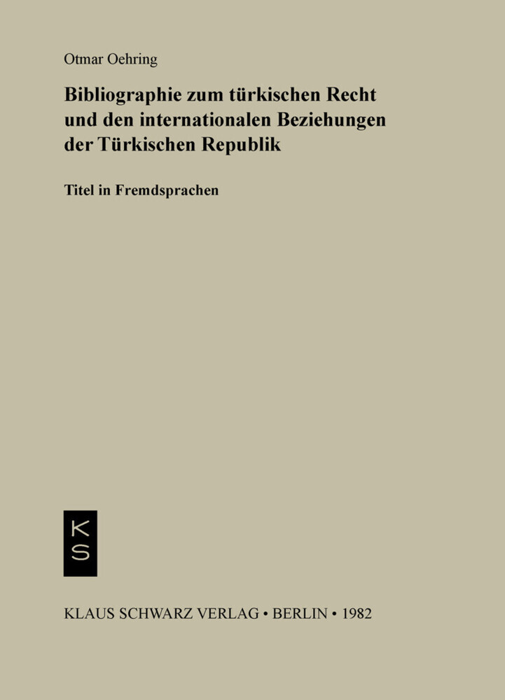Bibliographie zum Recht und den internationalen Beziehungen der türkischen Republik main product photo