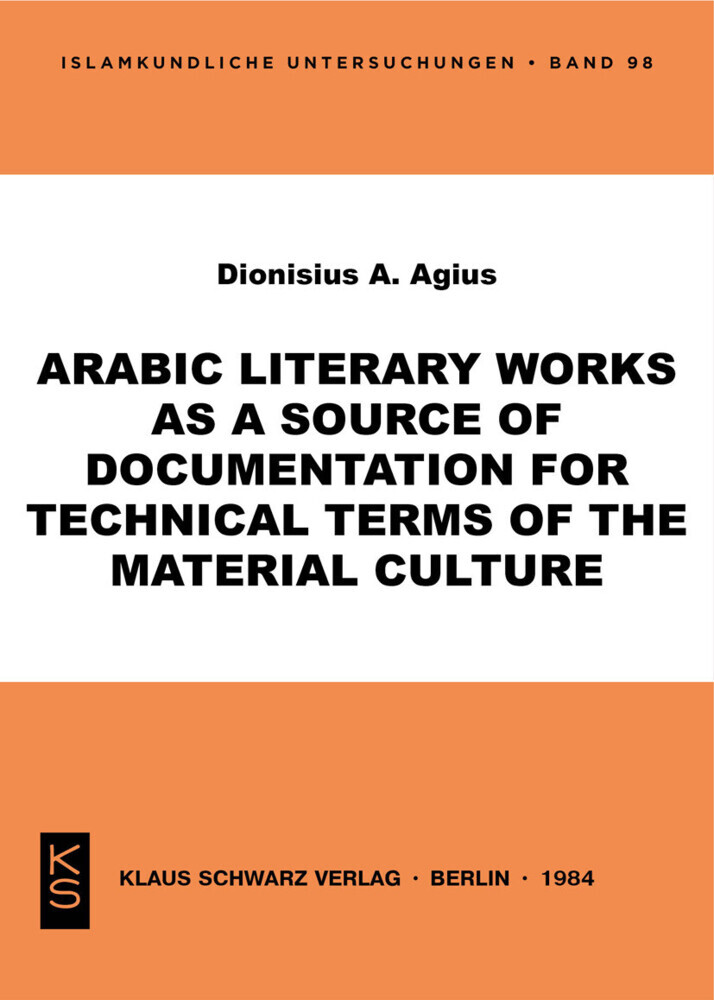 Arabic Literary Works as a Source of Documentation for Technical Terms of the Material Culture main product photo
