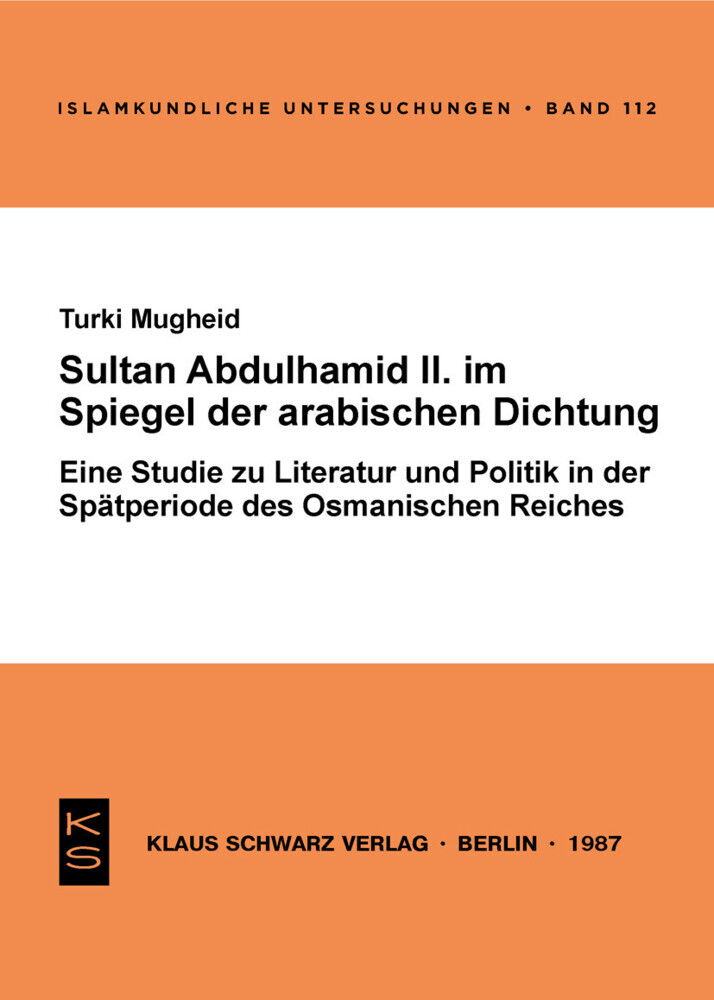 Sultan Abdülhamid II. im Spiegel der arabischen Dichtung seiner Zeit main product photo