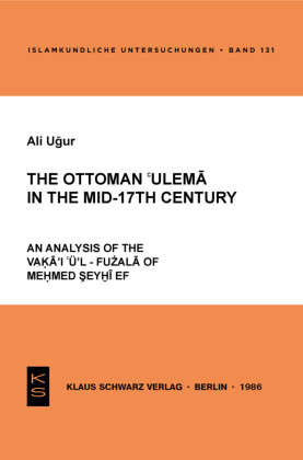 The Ottoman 'ulema in the Mid-17th Century