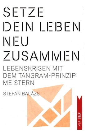 Setze dein Leben neu zusammen