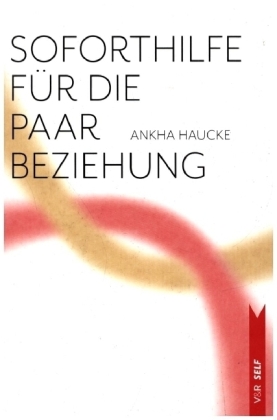 Soforthilfe für die Paarbeziehung