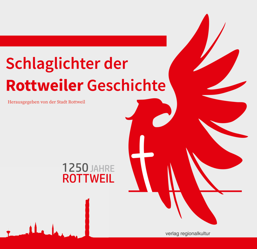 Schlaglichter der Rottweiler Geschichte main product photo