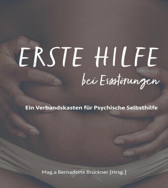 Erste Hilfe bei Essstörungen