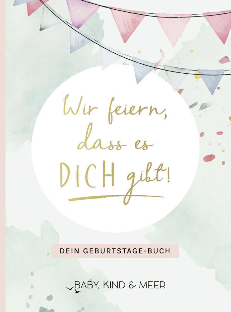 Wir feiern, dass es dich gibt! main product photo