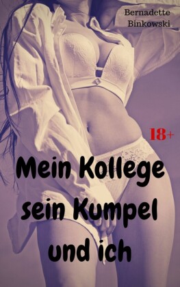 Mein Kollege, sein Kumpel und ich