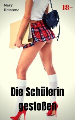Die Schülerin gestoßen