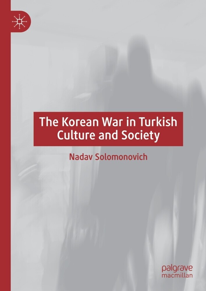 The Korean War in Turkish Culture and Society main product photo