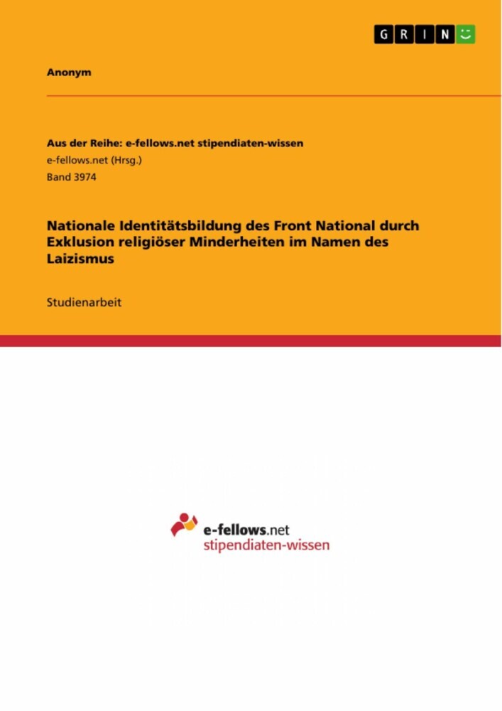 Nationale Identitätsbildung des Front National durch Exklusion religiöser Minderheiten im Namen des Laizismus main product photo