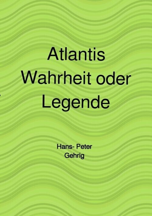 Atlantis, Wahrheit oder Legende main product photo