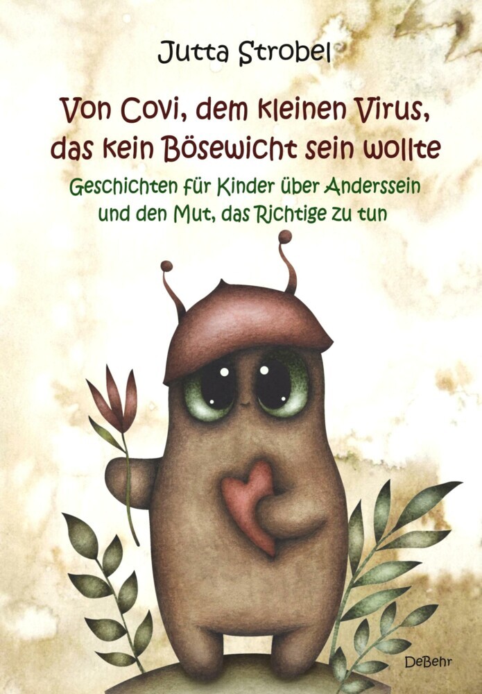 Von Covi, dem kleinen Virus, das kein Bösewicht sein wollte - Geschichten für Kinder über Anderssein und dem Mut, das Richtige zu tun main product photo