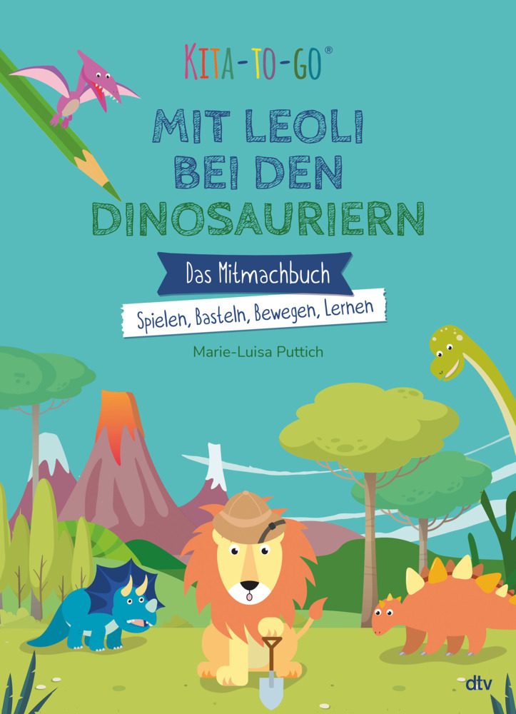 Kita-to-Go: Mit Leoli bei den Dinosauriern - Das Mitmachbuch - Spielen, Basteln, Bewegen, Lernen main product photo