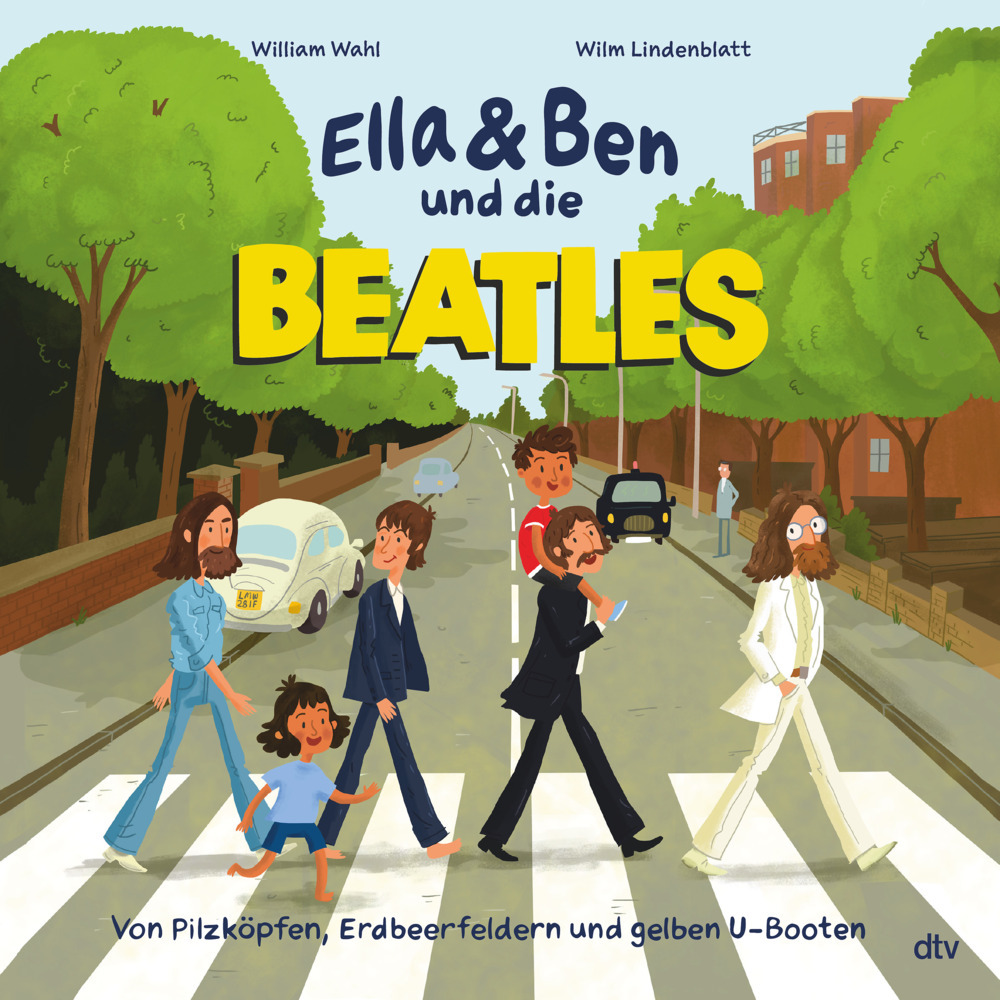 Ella & Ben und die Beatles - Von Pilzköpfen, Erdbeerfeldern und gelben U-Booten main product photo