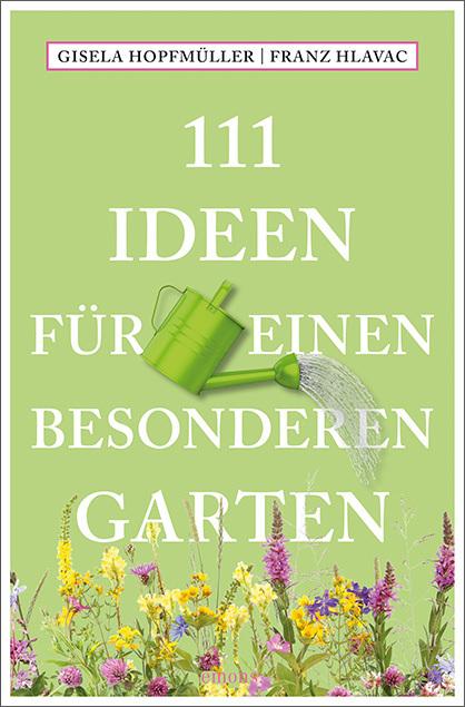 111 Ideen für einen besonderen Garten main product photo
