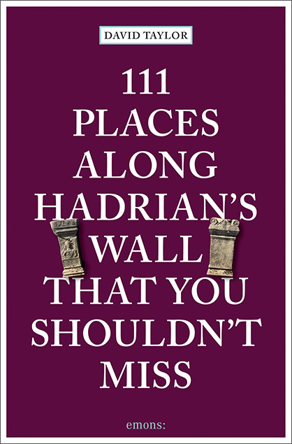 111 Places along Hadrian's Wall That You Shouldn't Miss main product photo