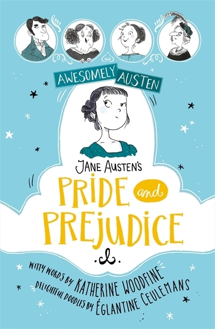 Awesomely Austen - Illustrated and Retold: Jane Austen's Pride and Prejudice main product photo