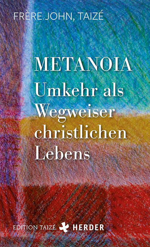 Metanoia - Umkehr als Wegweiser christlichen Lebens main product photo