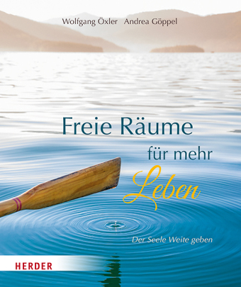 Freie Räume für mehr Leben