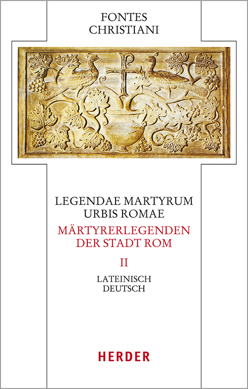 Legendae martyrum urbis Romae - Märtyrerlegenden der Stadt Rom main product photo