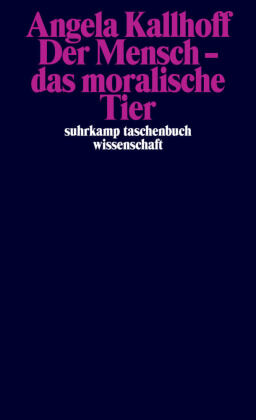 Der Mensch - das moralische Tier