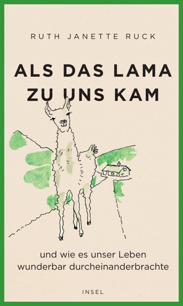 Als das Lama zu uns kam und wie es unser Leben wunderbar durcheinanderbrachte main product photo
