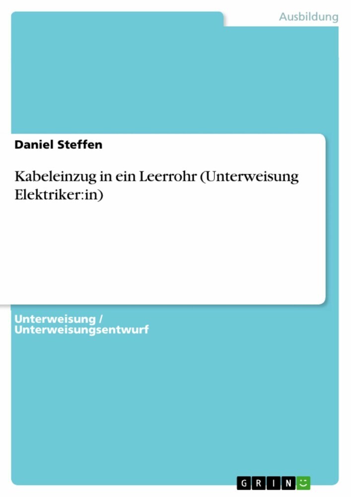 Kabeleinzug in ein Leerrohr (Unterweisung Elektriker:in) main product photo
