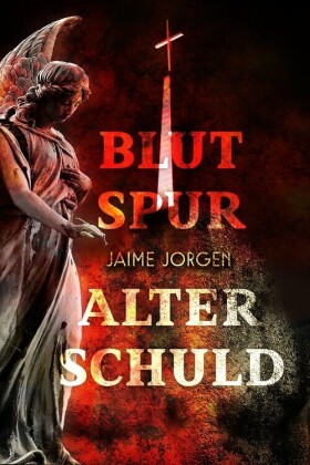 Blutspur alter Schuld